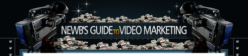 Product picture Newbies Guide to Video Marketing